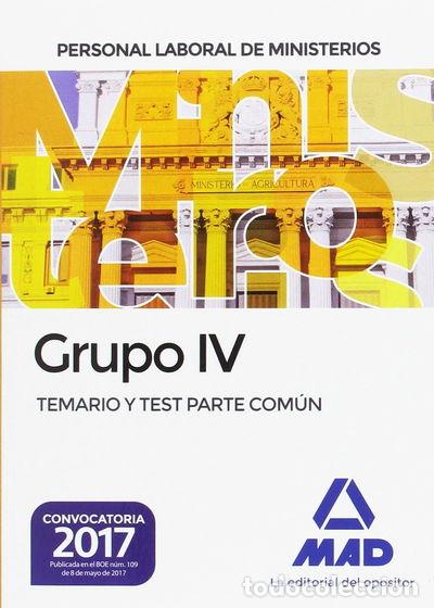 books: Personal laboral de Ministerios Grupo IV. Temario y test parte com&uacute;n- 9788414207628