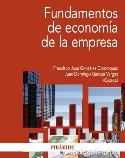 B&uuml;cher: Fundamentos de econom&iacute;a de la empresa- 9788436834215