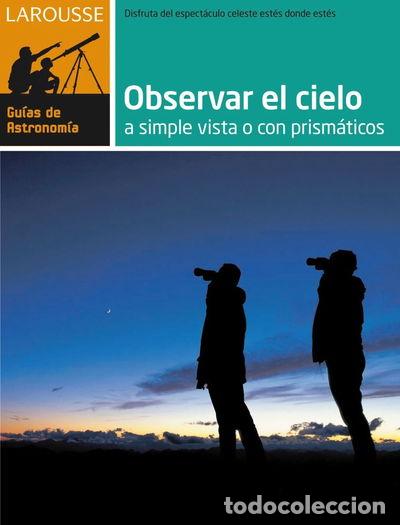 books: Observar el Cielo a simple vista o con prism&aacute;ticos- 9788480169172