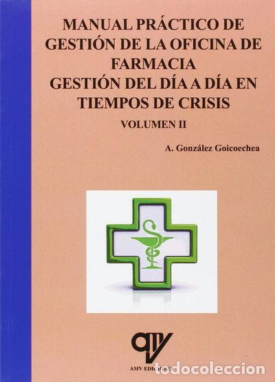 books: Manual pr&aacute;ctico de gesti&oacute;n de la oficina de farmacia: Gesti&oacute;n del d&iacute;a a d&iacute;a e...- 9788496709850