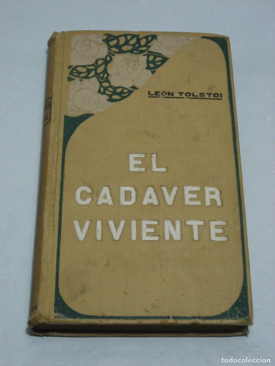 Libros: EL CADAVER VVIENTE - Le&oacute;n Tolstoi - Foto 1