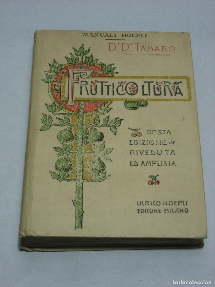 Libros: FRUTTICOCOLTURA - Prof. Dott. D. Tamaro - Foto 1
