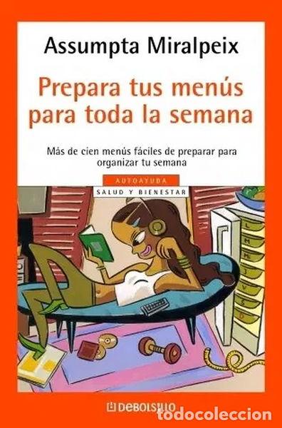 books: Prepara tus men&uacute;s para toda la semana- 9788497930598