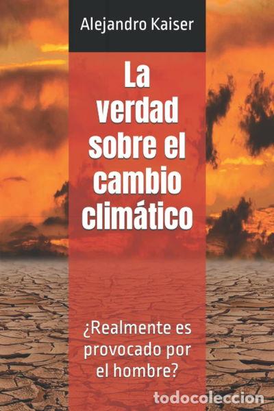 Libros: La verdad sobre el cambio clim&aacute;tico- 9798838053152 - Foto 1