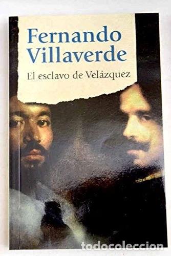 Libros: El esclavo de Vel&aacute;zquez- 9788490629512