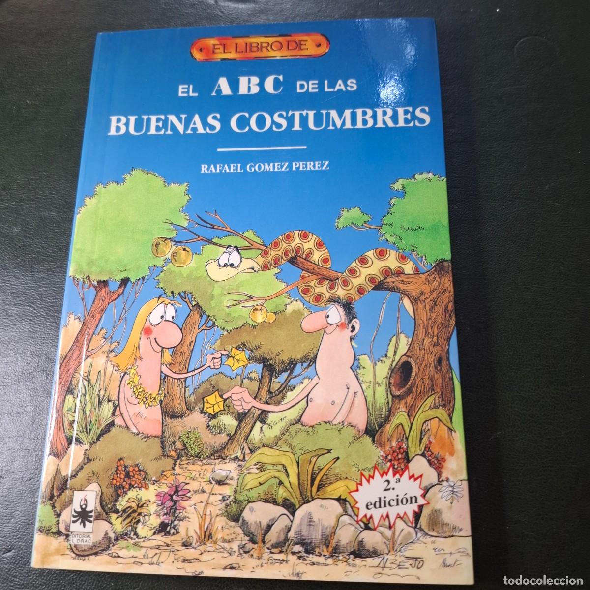 Libros: El ABC de las buenas costumbres - Rafael Gomez P&eacute;rez - 1994