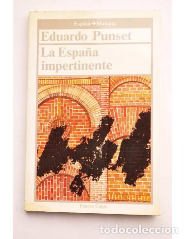 Libros: La espa&ntilde;a impertinente - PUNSET, Eduardo - Foto 1