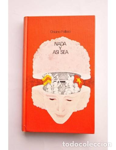 Libros: Nada y as&iacute; sea - FALLACI, Oriana - Foto 1