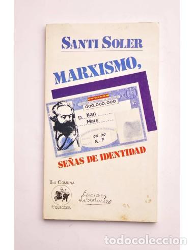 Libros: Marxismo, se&ntilde;as de indentidad - SOLER, Santi - Foto 1