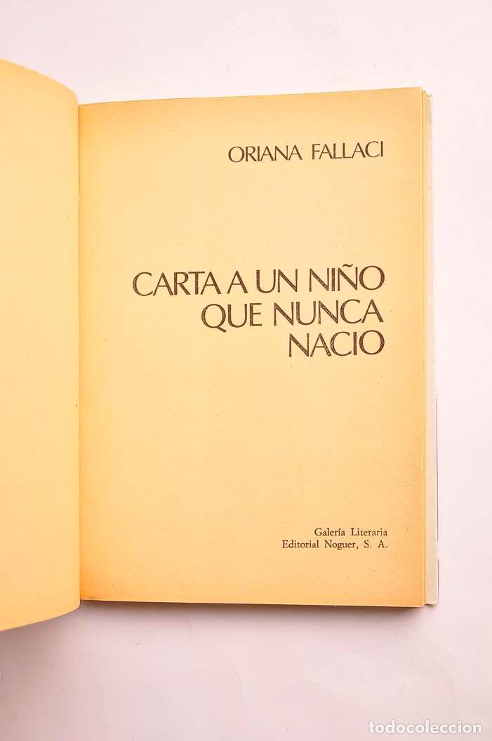 Libros: Carta a un ni&ntilde;o que nunca naci&oacute; - FALLACI, Oriana - Foto 2