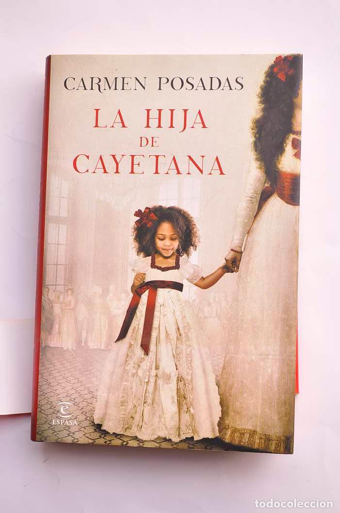 Libros: La hija de Cayetana - POSADAS, Carmen - Foto 2