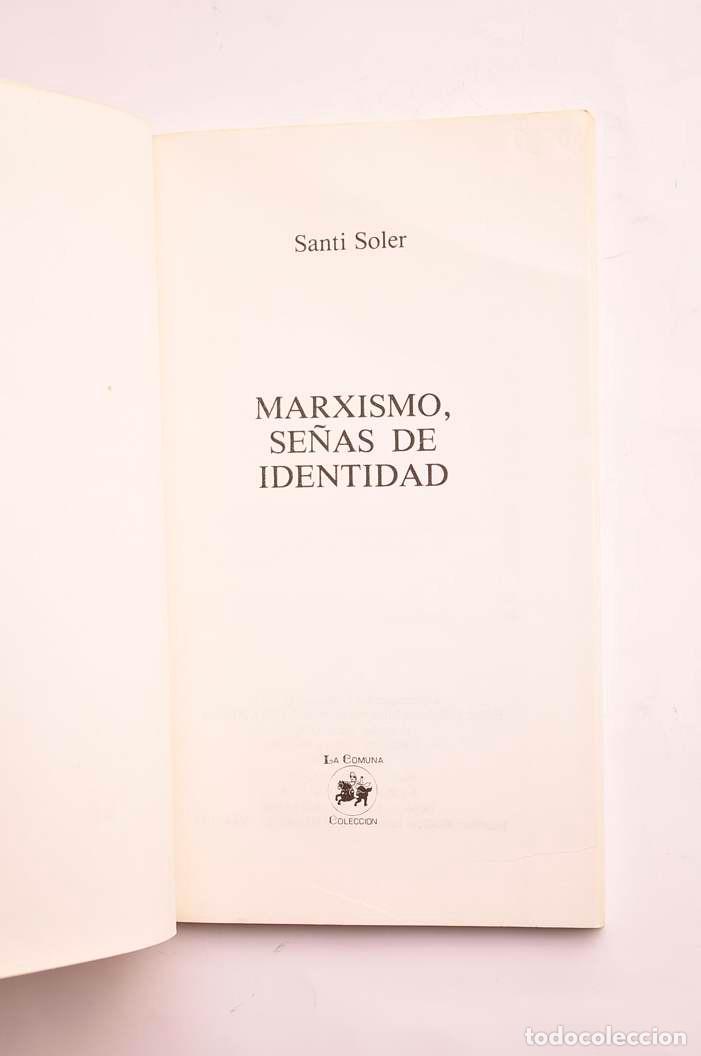 Libros: Marxismo, se&ntilde;as de indentidad - SOLER, Santi - Foto 2