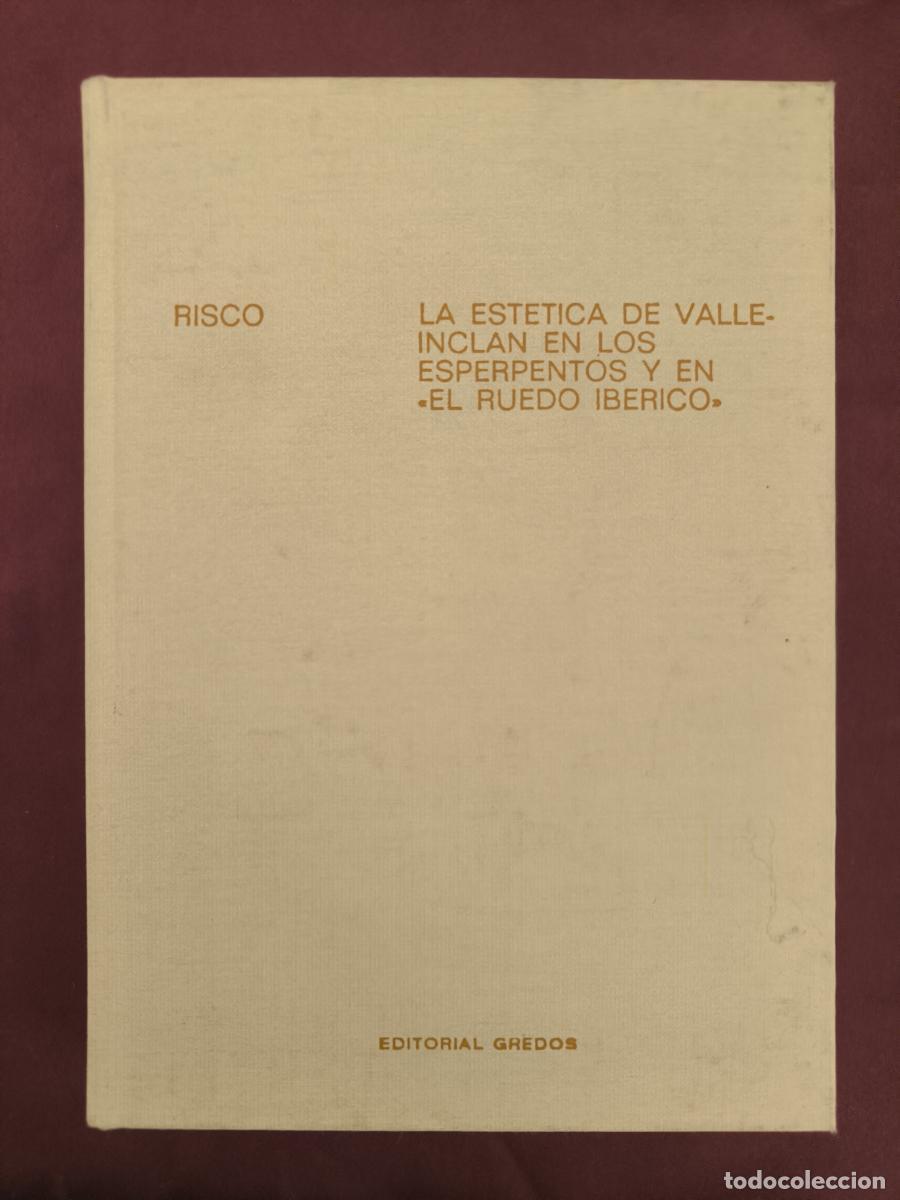 Libros: La est&eacute;tica de Valle-Incl&aacute;n en los esperpentos y en Ruedo ib&eacute;rico - Antonio Risco.