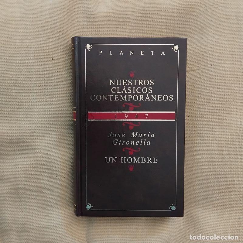 Libros: Un hombre - Jos&eacute; Mar&iacute;a Gironella - Foto 1