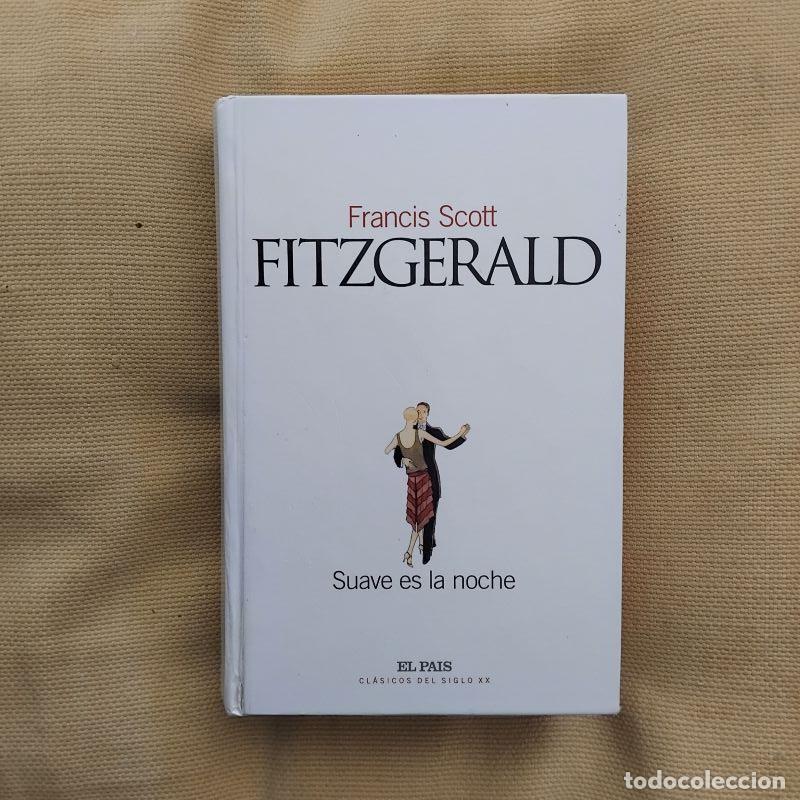 Libros: Suave es la noche - Francis Scott Fitzgerald - Foto 1
