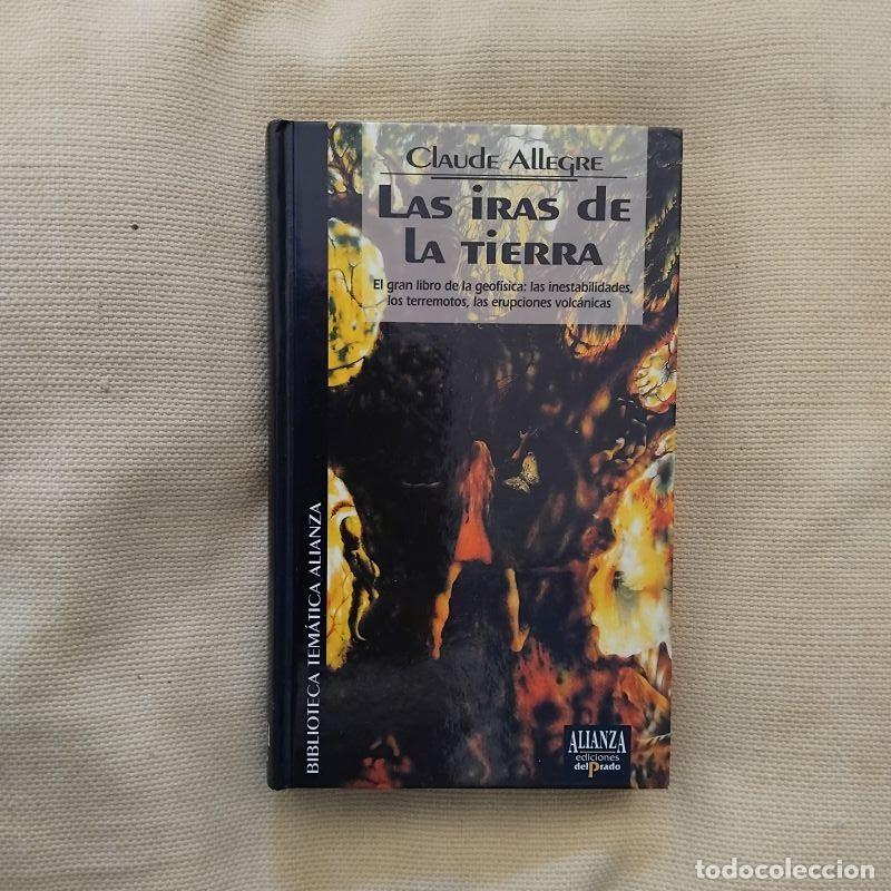 Libros: Las iras de la Tierra - Claude Allegre - Foto 1