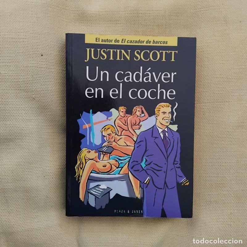 Libros: Un cad&aacute;ver en el coche - Justin Scott - Foto 1