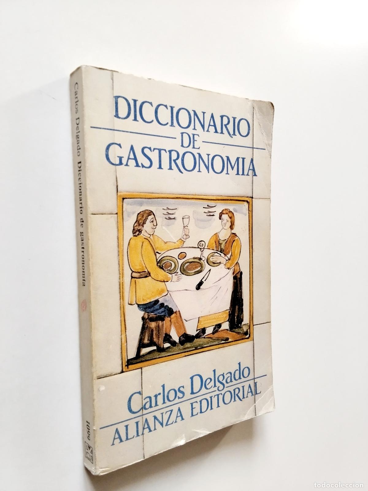 Libros: Carlos Delgado - Diccionario de gastronom&iacute;a - Foto 1