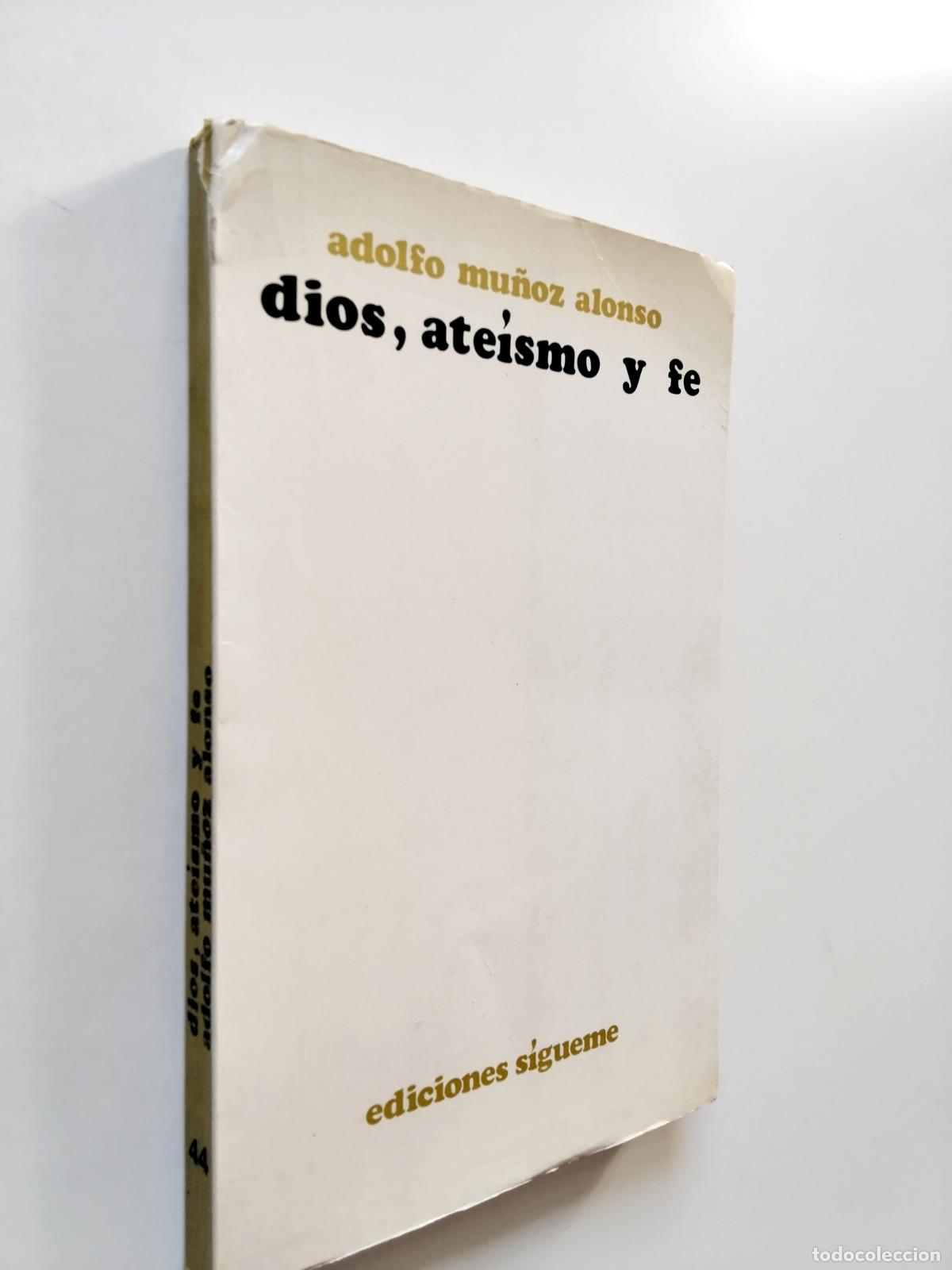 Libros: Adolfo Mu&ntilde;oz Alonso - Dios, ate&iacute;smo y fe - Foto 1