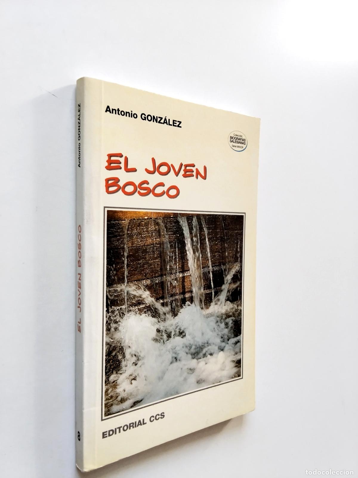 Libros: Antonio Gonz&aacute;lez - El joven Bosco - Foto 1