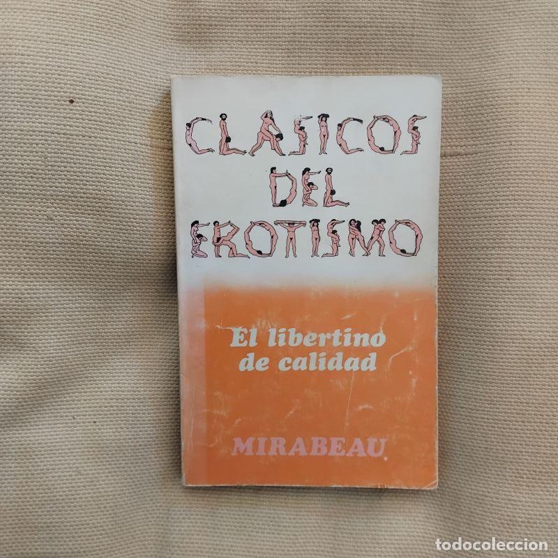 Libros: El libertino de calidad - Mirabeau - Foto 1