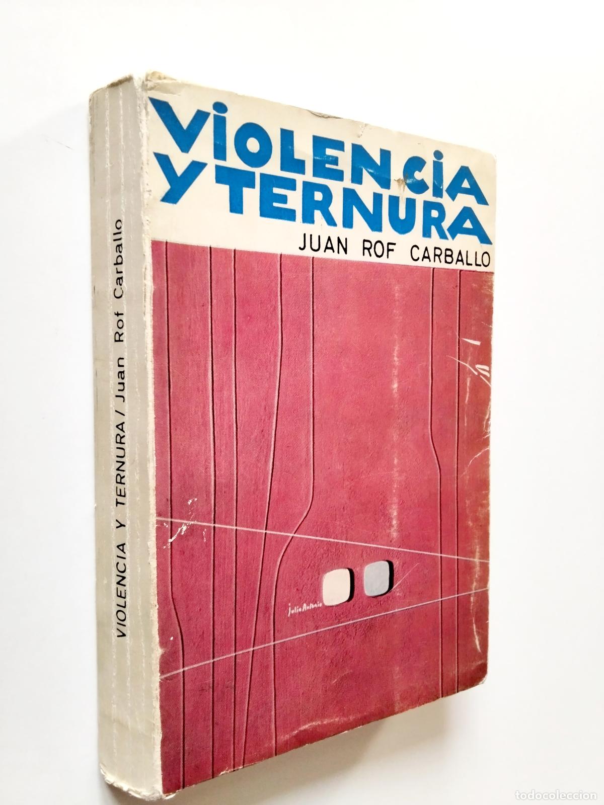 Libros: Juan Rof Carballo - Violencia y ternura - Foto 1