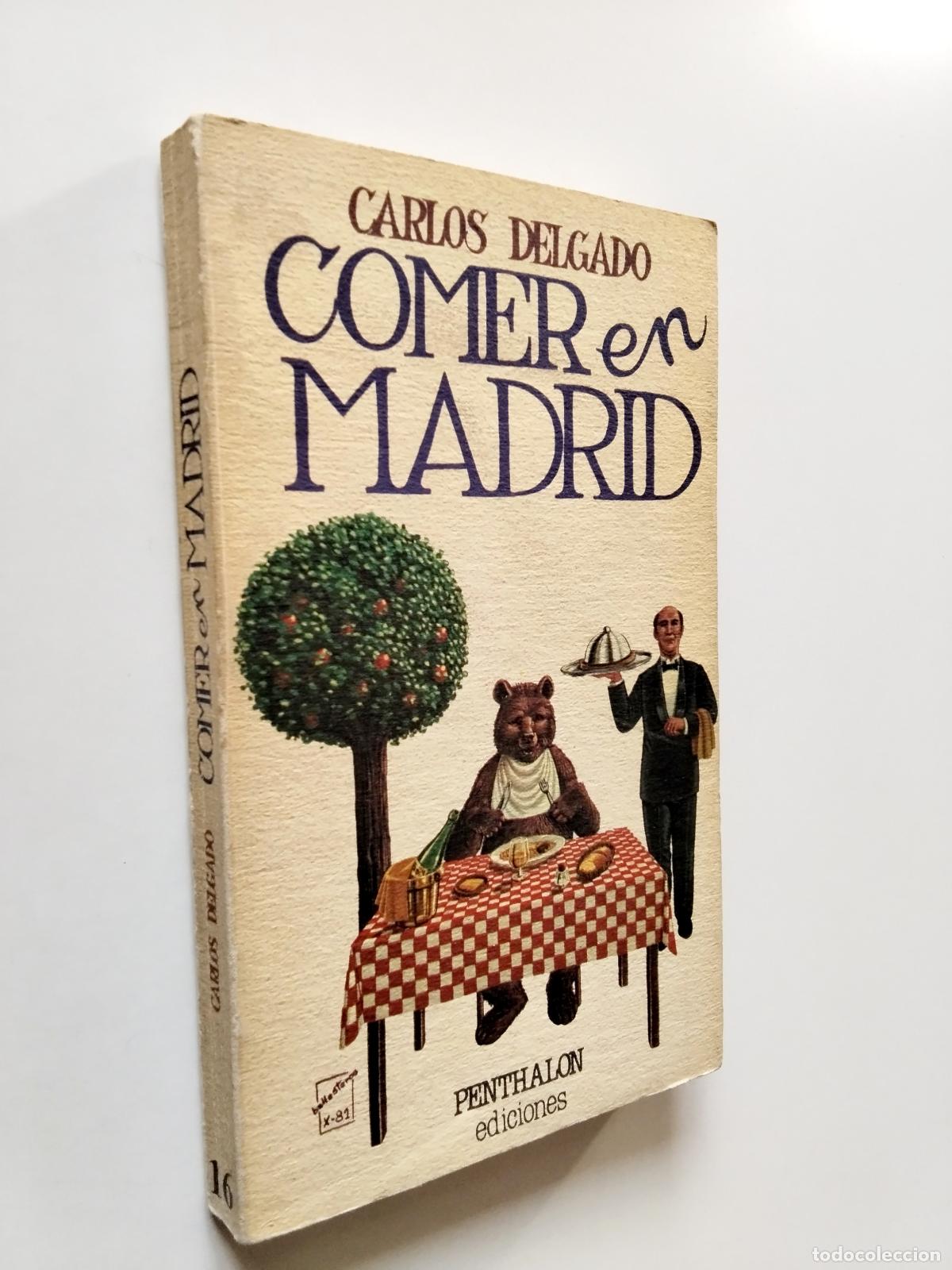 Libros: Carlos Delgado - Comer en Madrid - Foto 1