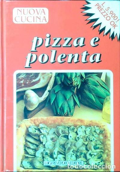 books: Pizza e Polenta- 9788840371054