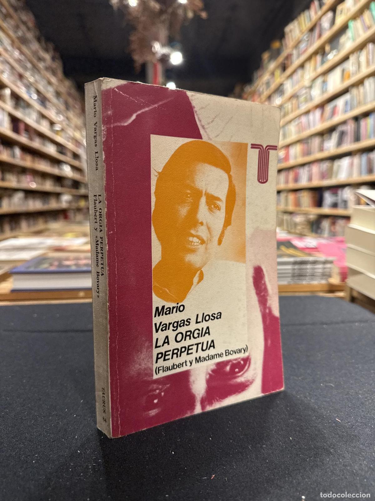 Libros: La org&iacute;a perpetua - Vargas Llosa, Mario