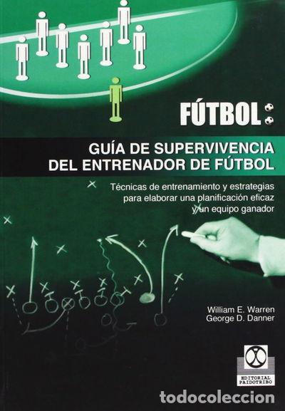 books: Gu&iacute;a de supervivencia del entrenador de f&uacute;tbol- 9788480197106