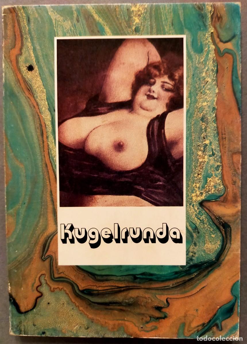 Libri di seconda mano: Kugelrunda. Dibujos er&oacute;ticos. A&ntilde;os 20.