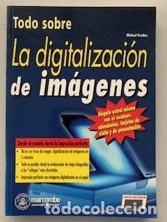 Livres: Todo Sobre La Digitalizacion de Imagenes- 9788426711731