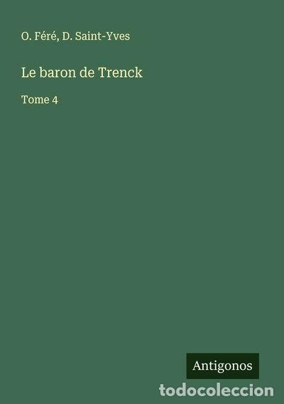 books: Le baron de Trenck: Tome 4- 9783388679020
