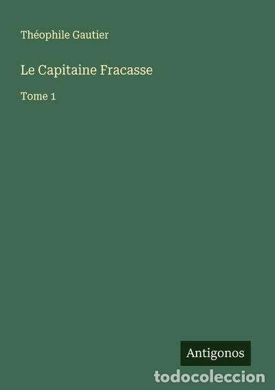 books: Le Capitaine Fracasse: Tome 1- 9783563051306