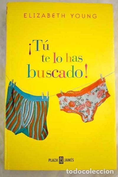 Libros: T&uacute; te lo has buscado- 9788401335358 - Foto 1