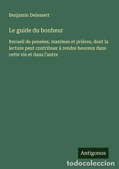 B&uuml;cher: Le guide du bonheur- 9783563050842