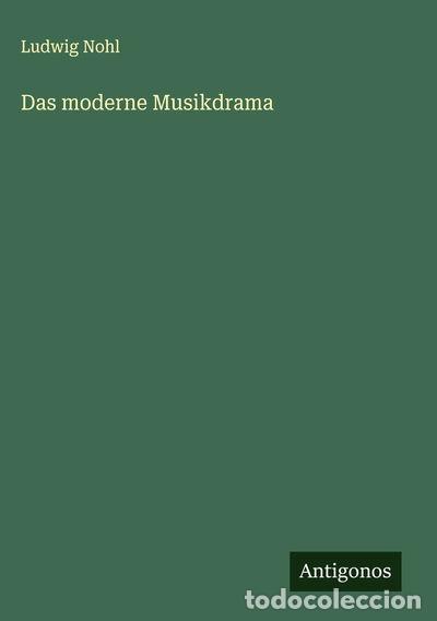 B&uuml;cher: Das moderne Musikdrama- 9783388897714