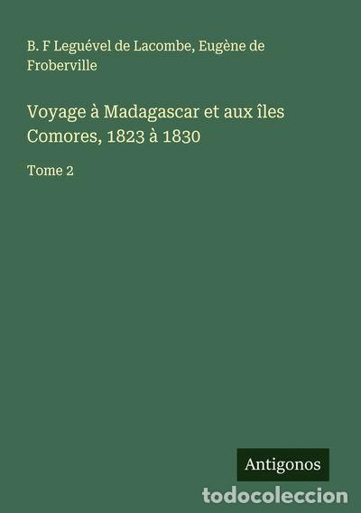 B&uuml;cher: Voyage &agrave; Madagascar et aux &icirc;les Comores, 1823 &agrave; 1830: Tome 2- 9783563051375
