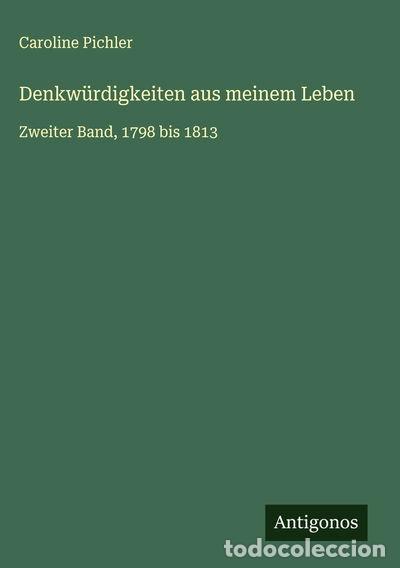 B&uuml;cher: Denkw&uuml;rdigkeiten aus meinem Leben: Zweiter Band, 1798 bis 1813- 9783388861913