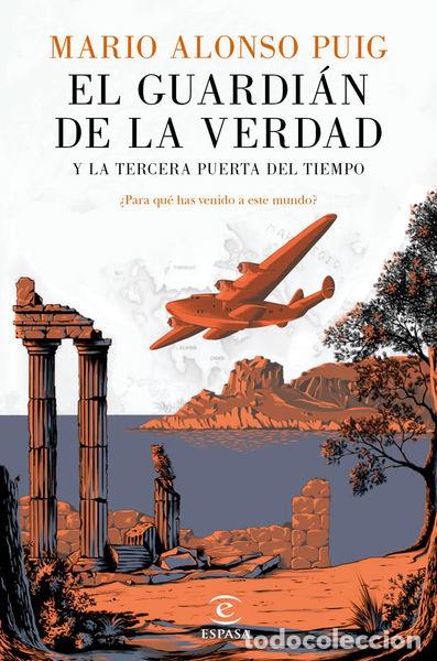 books: El guardi&aacute;n de la verdad y la tercera puerta del tiempo- 9788467046014