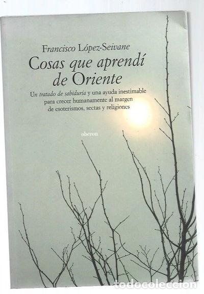 Libros: Cosas que aprend&iacute; de Oriente- 9788496511002 - Foto 1