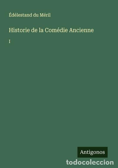 B&uuml;cher: Historie de la Com&eacute;die Ancienne- 9783563143780