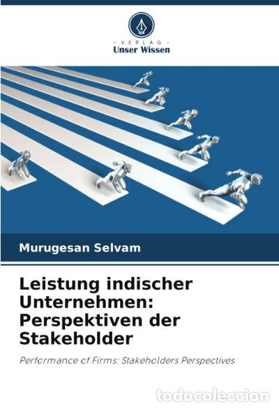 books: Leistung indischer Unternehmen: Perspektiven der Stakeholder- 9786208919665