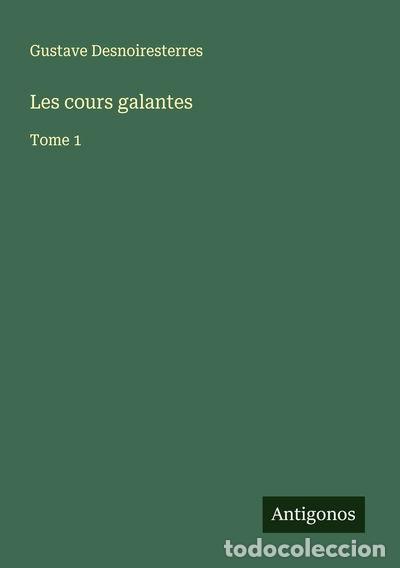 books: Les cours galantes: Tome 1- 9783388679105