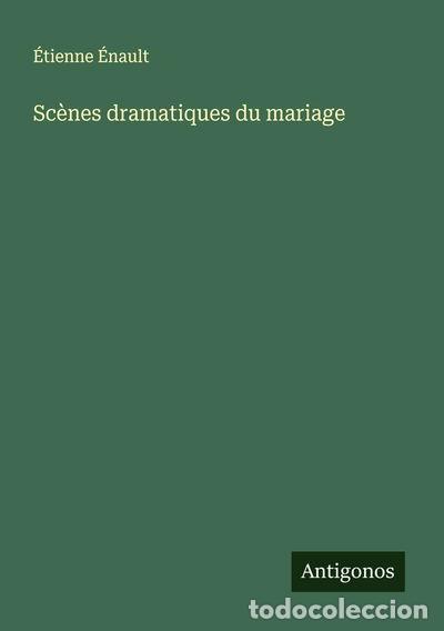 books: Sc&egrave;nes dramatiques du mariage- 9783388679068