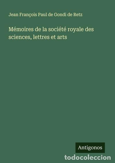 books: M&eacute;moires de la soci&eacute;t&eacute; royale des sciences, lettres et arts- 9783563053942