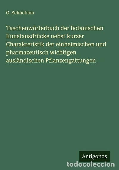 Libros: Taschenw&ouml;rterbuch der botanischen Kunstausdr&uuml;cke nebst kurzer Charakteristik ...- 9783563150610