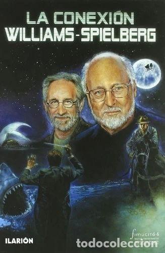 Libri di seconda mano: La conexi&oacute;n Williams-Spielberg- 9788493802424