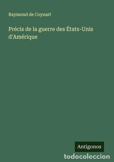 Libri di seconda mano: Pr&eacute;cis de la guerre des &Eacute;tats-Unis d'Am&eacute;rique- 9783388737461