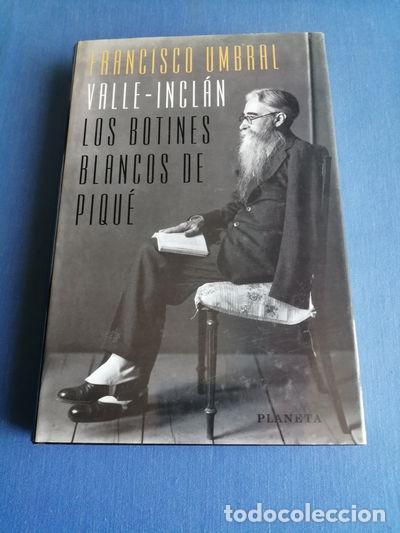 Libros: Valle-Incl&aacute;n. Los botines blancos de piqu&eacute;- 9788408021728